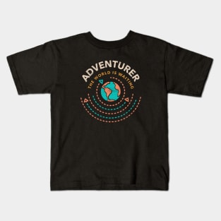 Adventurer The World Is Waiting Gift For Travelers Globe Kids T-Shirt